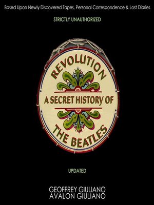 cover image of Revolution a Secret History of the Beatles--Strictly Unauthorized Updated